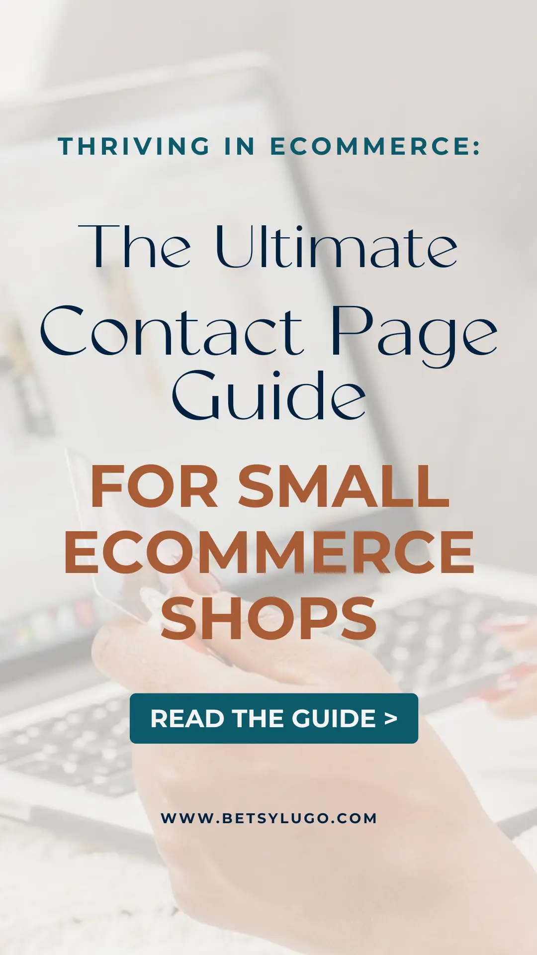 thriving in ecommerce: the ultimate Contact Page Guide For small ecommerce shops